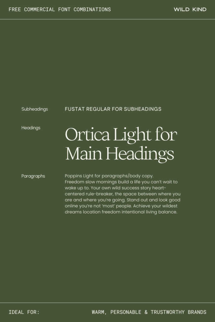 Free commercial font pairing example for warm and personable brands—Ortica, Fustat and Poppins